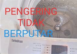 Kenapa Mesin Pengering Mesin Cuci Tidak Berputar